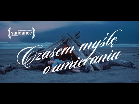 Trailer filmu Czasem myślę o umieraniu
