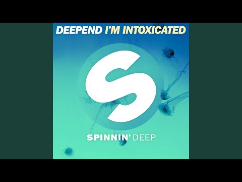 I'm Intoxicated (Extended Mix)