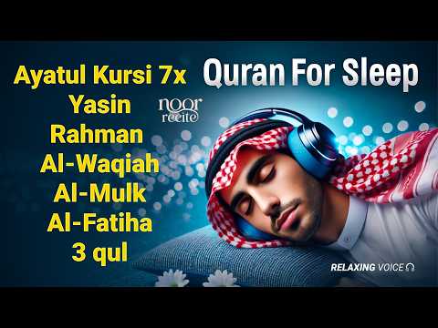 Healing Quran Recitation for the Soul | Al Fatiha, Ayatul Kursi, Surah Ar Rahman, Al Mulk, Yasin