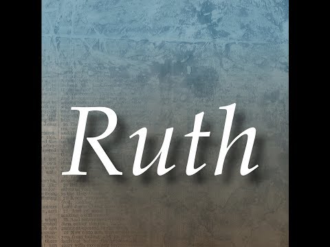 Ruth 01 , The Holy Bible (KJV) , Dramatized Audio Bible