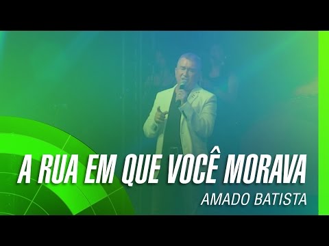 Aquela Rua - Amado Batista