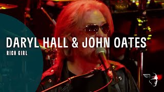 Daryl Hall &amp; John Oates - Rich Girl (Live In Dublin)