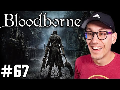 Can this fight get any cooler -- Bloodborne (blind playthrough) -- Episode 67