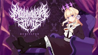 【オリジナル曲】DOMINATOR【メタルコア】