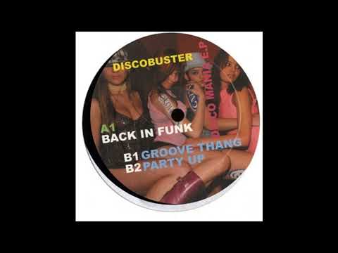Discobuster - Groove Thang [DISCOBUSTER003]