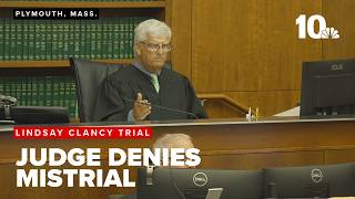 Lindsay Clancy Murder Trial Daily Debrief: Defense motion for mistrial