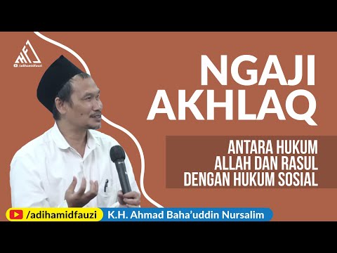Ngaji Akhlak - Gus Baha'