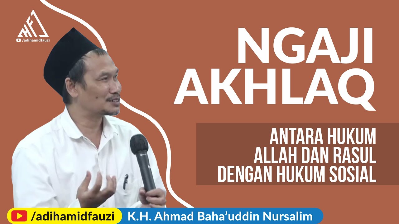 Ngaji Akhlak - Gus Baha