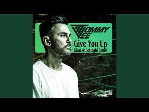Give You Up (Rivaz & Botteghi Remix)
