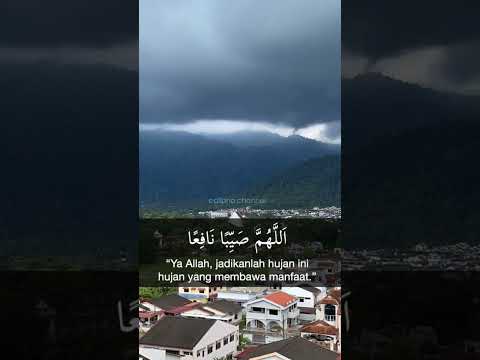 Doa apabila turunnya hujan.