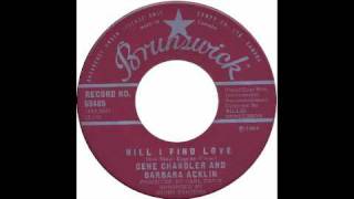 Gene Chandler And Barbara Acklin - Will I Find Love - Raresoulie