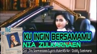 Download lagu Nia Zulkarnaen - Ku Ingin Bersamamu mp3 Download lagu Nia Zulkarnaen - Ku Ingin Bersamamu mp3