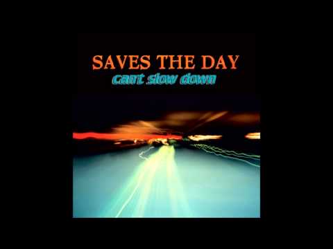 Saves the day - Can't Slow Down (1998 - Full Album)