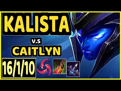 KEITH (KALISTA) vs CAITLYN - 16/1/10 KDA BOTTOM ADC CHALLENGER GAMEPLAY - NA