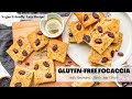 Gluten-Free Focaccia (Vegan) with Rosemary, Garlic, and Olives! Easy Recipe!