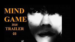 BLUE FILM 「MIND GAME」2018 Trailer 3 #independentfilm #shortfilm   #trailer