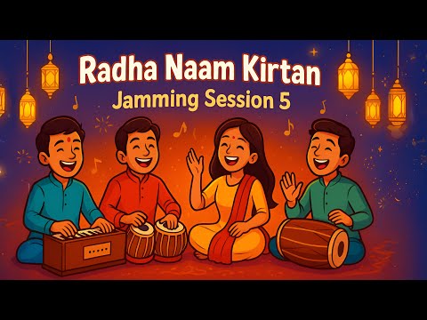 Radha Naam Kirtan | Jamming Session 5 | Bhajan Marg Blog