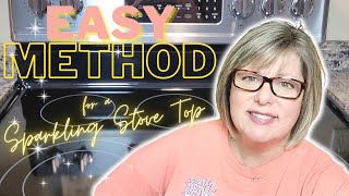 The Best Way To Clean A Glass Stove Top | My Easy Method To Keep My Glass Stove Top Looking So Shiny