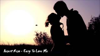 August Rigo - Easy To Love Me + DL [New RnB Music 2014]
