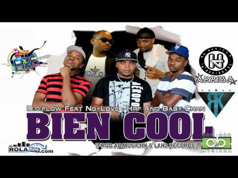 D.o.flow -  Bien Cool  - Feat Ng-Love,Hrf And Baby Chan