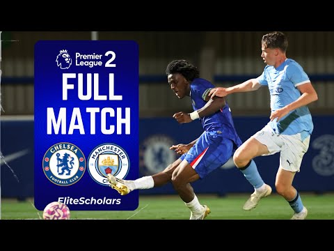 Full Match Chelsea U21 vs Man City U21 | Premier League 2 | 18/08/25