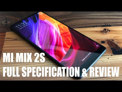 Xiaomi Mi Mix 2S Specification & Review in Hindi