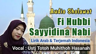Download lagu Sholawat Fi Hubbi Sayyidina Nabi Muhammad (Syair Mahabbah yang sangat menyentuh) mp3 Download lagu Sholawat Fi Hubbi Sayyidina Nabi Muhammad (Syair Mahabbah yang sangat menyentuh) mp3