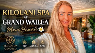 KILOLANI SPA AT GRAND WAILEA RESORTS MAUI HAWAII Foul Tour and My Spa 