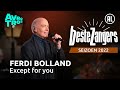 Ferdi Bolland - Except for you | Beste Zangers 2022
