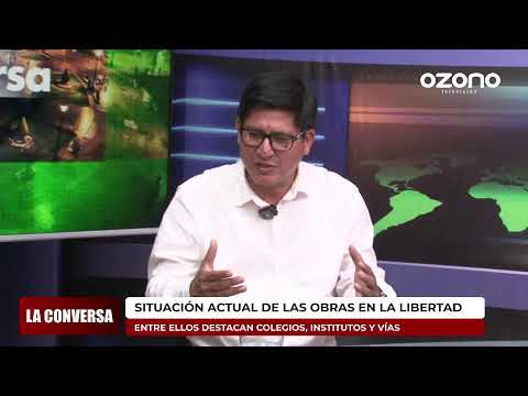 ¿Cómo van los avances de las obras en La Libertad?