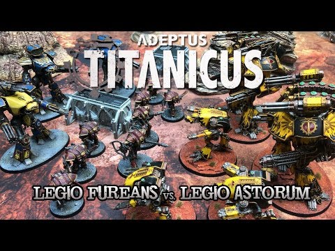 Adeptus Titanicus (2018) Battle Report - Ep 04 - Legio Fureans vs. Legio Astorum