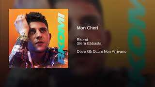 Mon cheri   SFERA EBBASTA, RKOMI