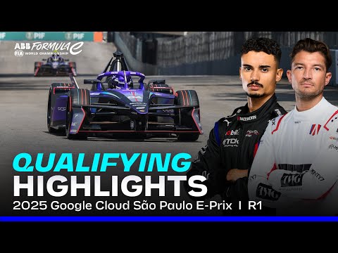 Qualifying Highlights | 2025 Google Cloud R1 São Paulo E-Prix