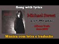 Michael Sweet - Lift My Head (legendado)