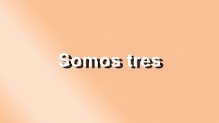 Somos Tres - Franco de Vita - Letra - HD