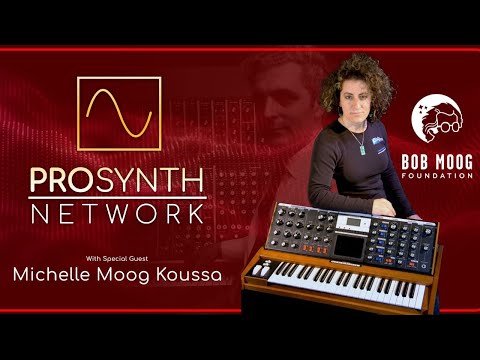 Pro Synth Network LIVE! - Episode 47 with Special Guest, Michelle Moog Koussa!