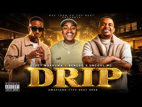Scott Maphuma x Benzoo x Uncool MC Type Beat 2026 🔥 DRIP Viral Amapiano