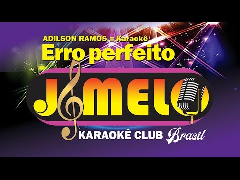 Erro Perfeito - Adilson Ramos