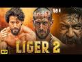 LIGER 2 Tiger Shroff Rashmika Mandanna Sanjay Dutt New Bollywood Full Action Hd Movies 2026