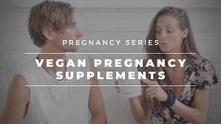 Vegan Pregnancy Supplements | Week 7 Update
