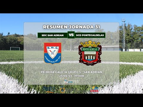 JORNADA 31: SDC SAN ADRIAN - SCD PONTECALDELAS