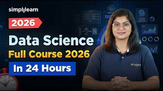 Data Science Full Course 2026 | Data Science Tutorial | Learn Data Science In 24 Hours | Simplilearn