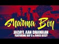 Sharma Boy ft. Ray D & Rock Geezy - Jacayl aan Dhamaan (Official Audio)