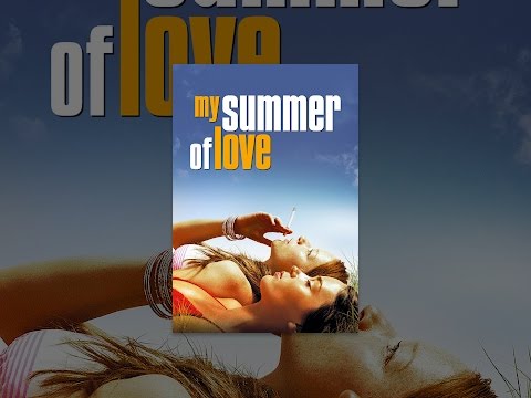 My Summer of Love