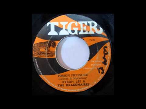 Byron Lee & The Dragonaires - Poison Pressure