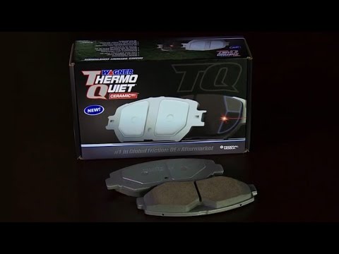 World's Greatest Brake Pads — Wagner ThermoQuiet™