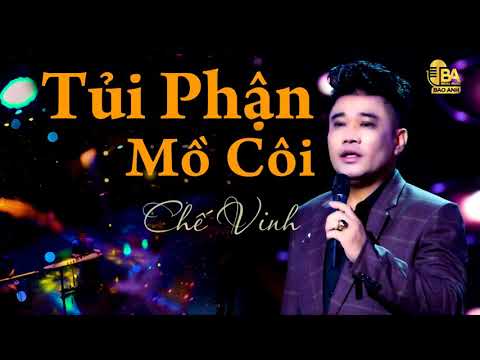 Tủi phận mồ côi - Chế Vinh