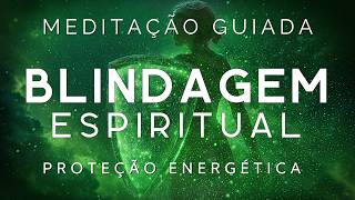 MEDITAÇÃO GUIADA – BLINDAGEM ESPIRITUAL PODEROSA Autohipnose, Proteção energética