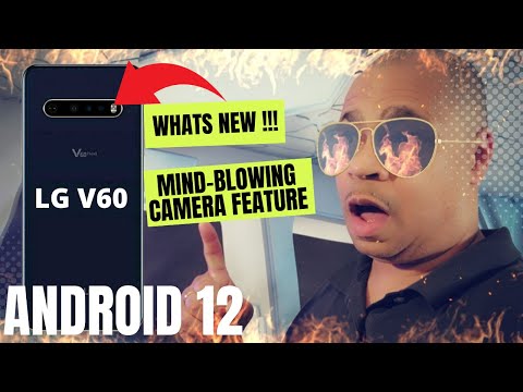 New Features On LG V60 Android 12 | The Camera Update IS INSANE !!!!
