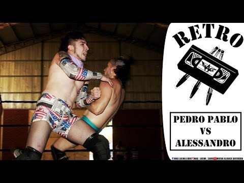 NAG RETRO: Pedro Pablo vs Alessandro (2017)